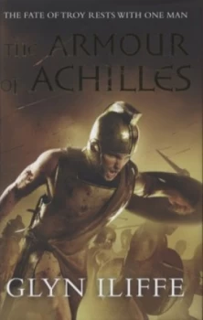 Image of The Armour of Achilles by Glyn Iliffe Hardback
