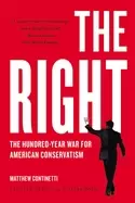 Image of right the hundred year war for american conservatism