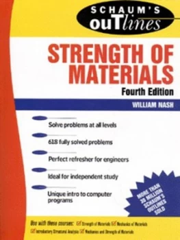 Image of Schaums Outline of Theory and Problems of Strength of Materials by William Nash Paperback