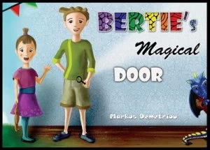Image of Berties Magical Door by Markos Demetriou Paperback