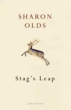 Image of Stags Leap by Sharon Olds Paperback
