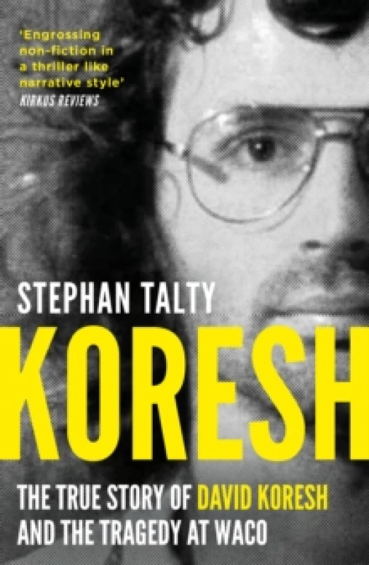 Image of Koresh : The True Story of David Koresh and the Tragedy at Waco Paperback / softback