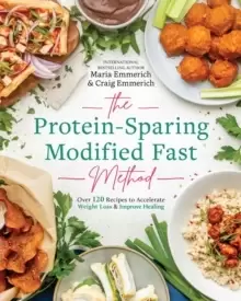 Image of The Protein-sparing Modified Fast Method : Over 100 Recipes to Accelerate Weight Loss & Improve Healing