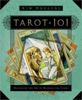 Image of Tarot 101 by Kim Huggens