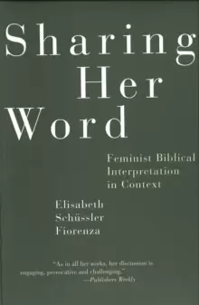 Image of Sharing Her Word : Feminist Biblical Interpretation in Context