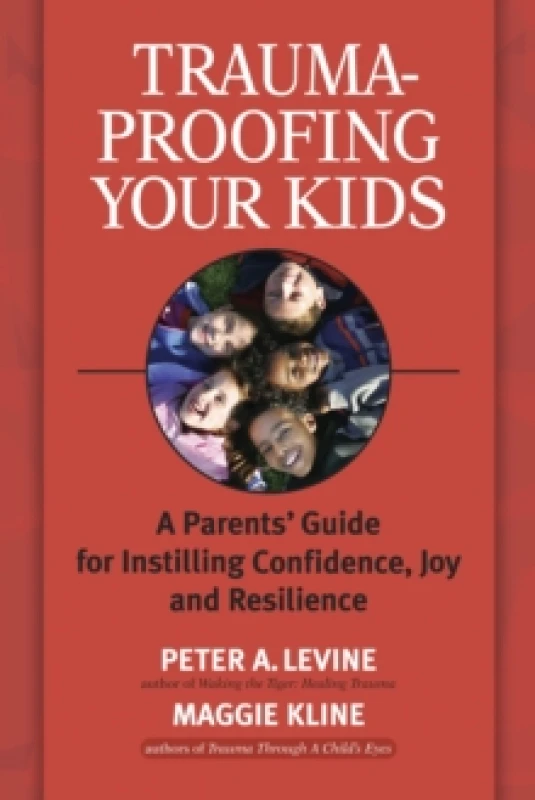 Image of Trauma-Proofing Your Kids by Peter A. Levine Ph.D. Paperback