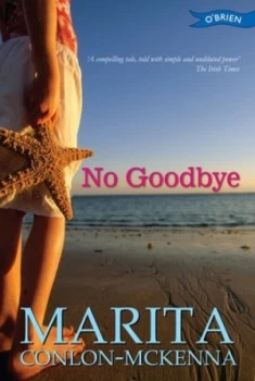 Image of No Goodbye by Marita Conlon-Mckenna Book