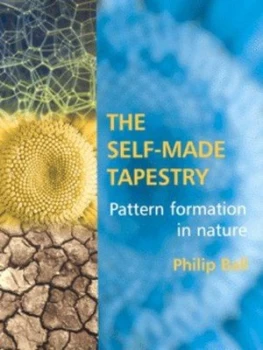 Image of The Self-Made Tapestry by Philip Ball Paperback