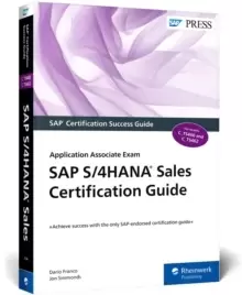 Image of SAP S/4HANA Sales Certification Guide : Application Associate Exam
