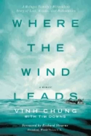 Image of where the wind leads a refugee familys miraculous story of loss rescue and