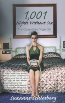 Image of 1 001 Nights Without Sex by Suzanne Schlosberg Paperback
