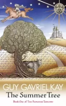 Image of The Summer Tree : The Fionavar Tapestry Book One
