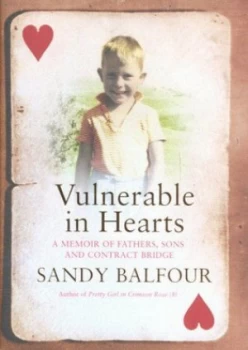 Image of Vulnerable in Hearts by Sandy Balfour Hardback