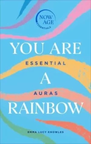 Image of You are a rainbow by Emma Lucy Knowles