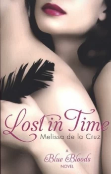 Image of Lost in Time by Melissa De La Cruz Paperback