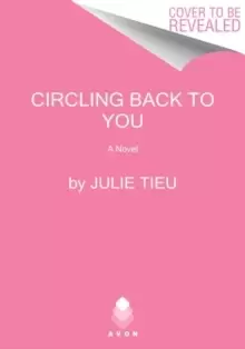 Image of Circling Back to You : A Novel
