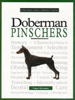 Image of A New Owners Guide to Doberman Pinschers by Faye Strauss Hardback