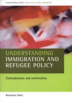 Image of Understanding Immigration and Refugee Policy by Rosemary Sales Paperback