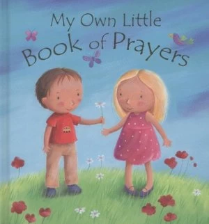 Image of My Own Little Book of Prayers by Christina Goodings Hardback