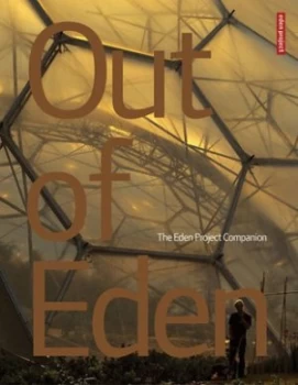 Image of Out of Eden by Mike Petty and Jo Readman and Mike Andrews and England Eden Project Paperback
