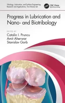 Image of Progress in Lubrication and Nano- and Biotribology