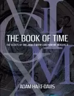Image of book of time everything you need to know about the biggest idea in the univ