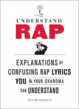 Image of Understand Rap by William Buckholz Paperback