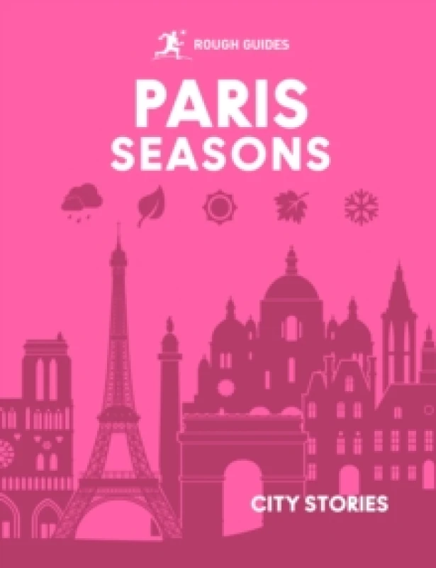 Image of Rough Guides City Stories: Paris Seasons Hardback