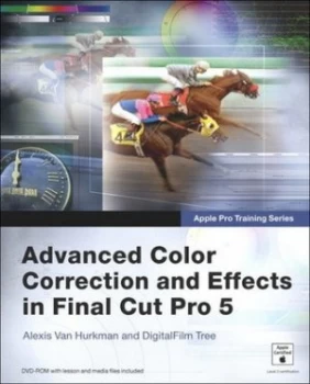 Image of Advanced Color Correction and Effects in Final Cut Pro 5 by Alexis Van Hurkman Book