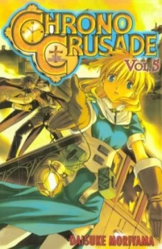 Image of Chrono Crusade. Vol. 5 by Daisuke Moriyama Paperback
