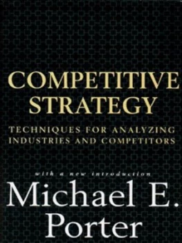 Image of Competitive Strategy by Michael E. Porter Hardback