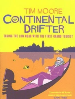 Image of Continental Drifter by Tim Moore Paperback
