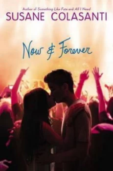 Image of Now and Forever by Susane Colasanti Hardback