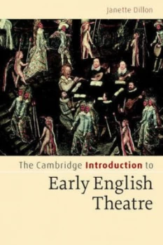 Image of The Cambridge Introduction to Early English Theatre by Janette Dillon Book