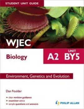 Image of Wjec A2 Biology Student Unit Guide by Dan Foulder Paperback