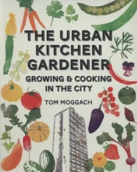 Image of The Urban Kitchen Gardener Paperback