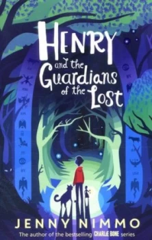 Image of Henry and the Guardians of the Lost by Jenny Nimmo Book