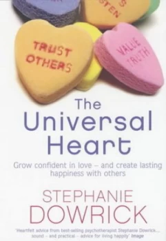 Image of The Universal Heart by Stephanie Dowrick Paperback
