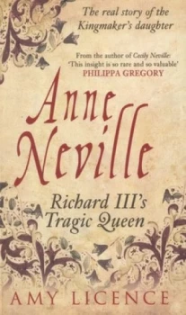 Image of Anne Neville by Amy Licence Book