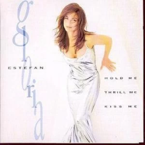 image of Hold Me Thrill Me Kiss Me by Gloria Estefan CD Album