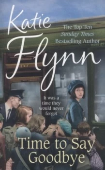 Image of Time to Say Goodbye by Katie Flynn Paperback