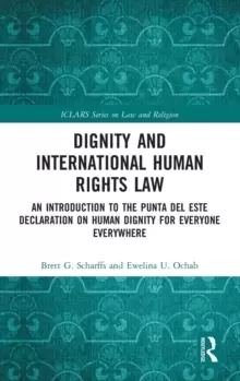 Image of Dignity and International Human Rights Law : An Introduction to the Punta del Este Declaration on Human Dignity for Everyone Everywhere