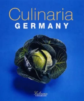 Image of Culinaria Germany by Christine Metzger and Ruprecht Stempell and Christoph Bschel and Sasa Fuis and Peter Feierabend Hardback