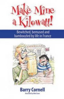 Image of Make Mine a Kilowatt by Barry Cornell Paperback
