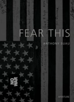 Image of Fear This by Anthony Suau Paperback