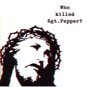 Image of The Brian Jonestown Massacre ‎- Who Killed Sgt. Pepper? Vinyl