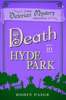 Image of Death at Hyde Park by Robin Paige Book