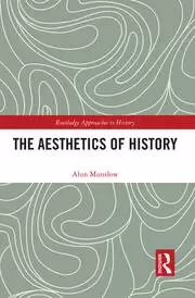 Image of The Aesthetics of History