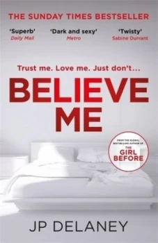 Image of Believe me by JP Delaney