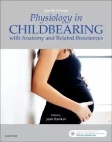 Image of Physiology in Childbearing : with Anatomy and Related Biosciences